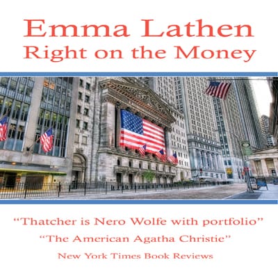 Right on the Money 22nd Emma Lathen Wall Street Murder Mystery