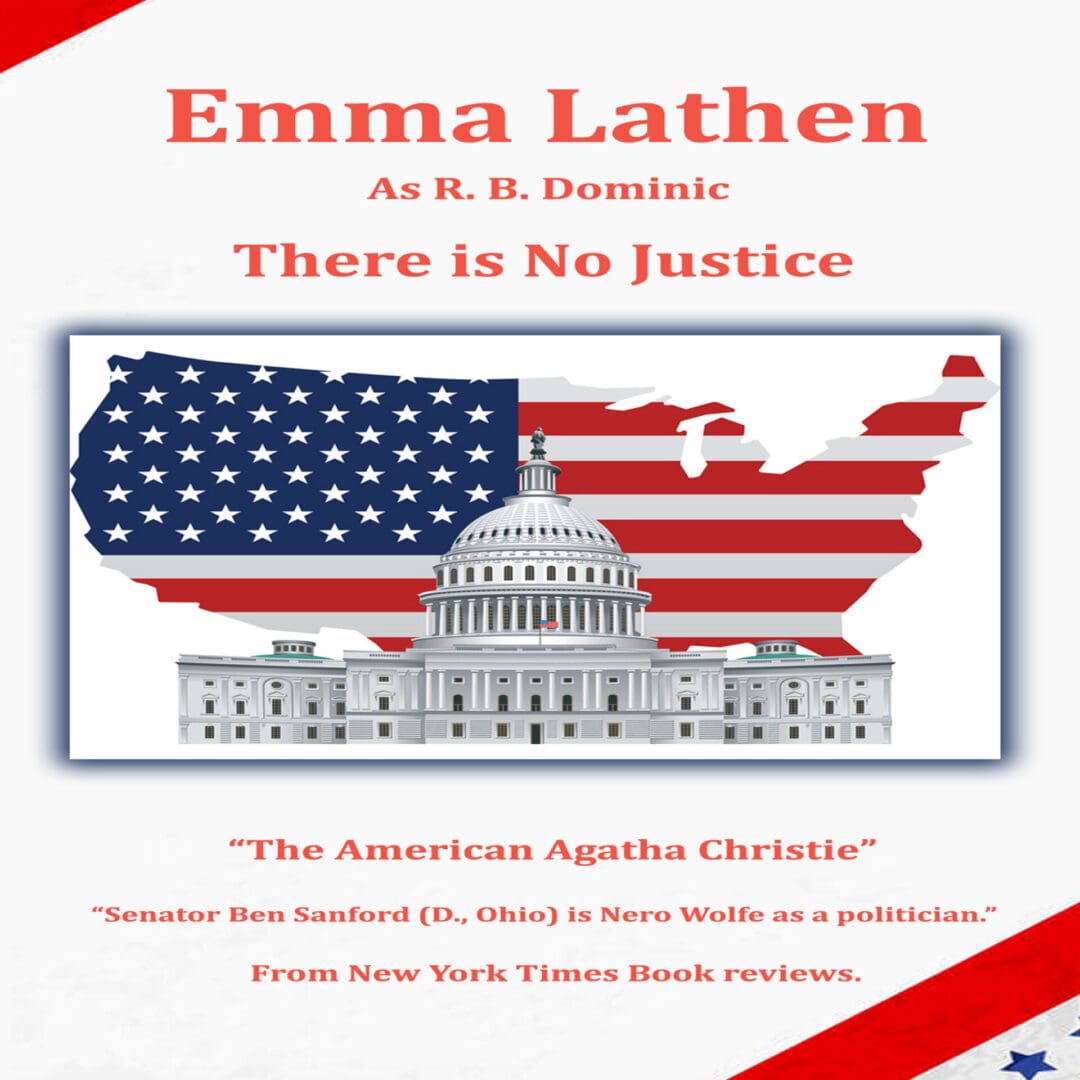 There is No Justice 4th Emma Lathen R B Dominic Ben Safford Political Mystery