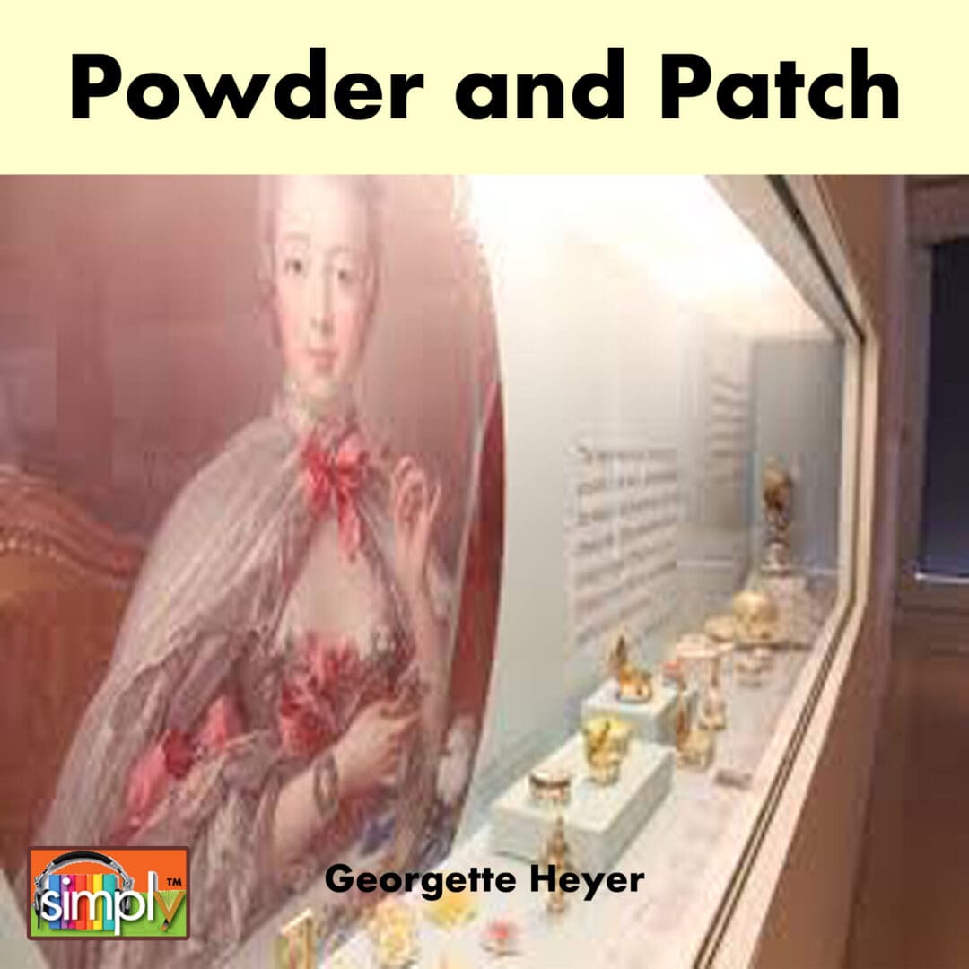Powder and Patch is an Historical Romance