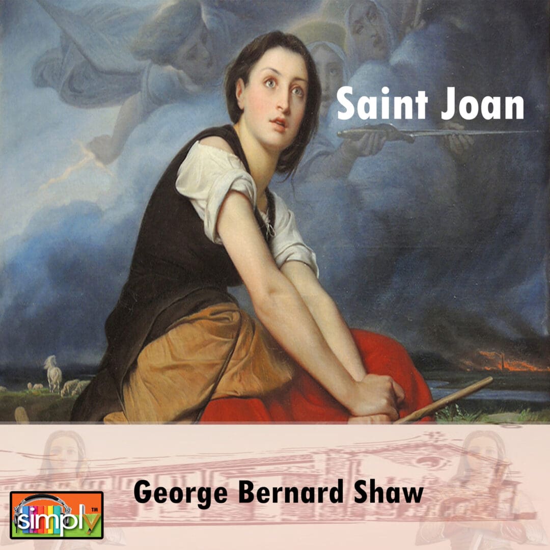Saint Joan with Her History in a Play