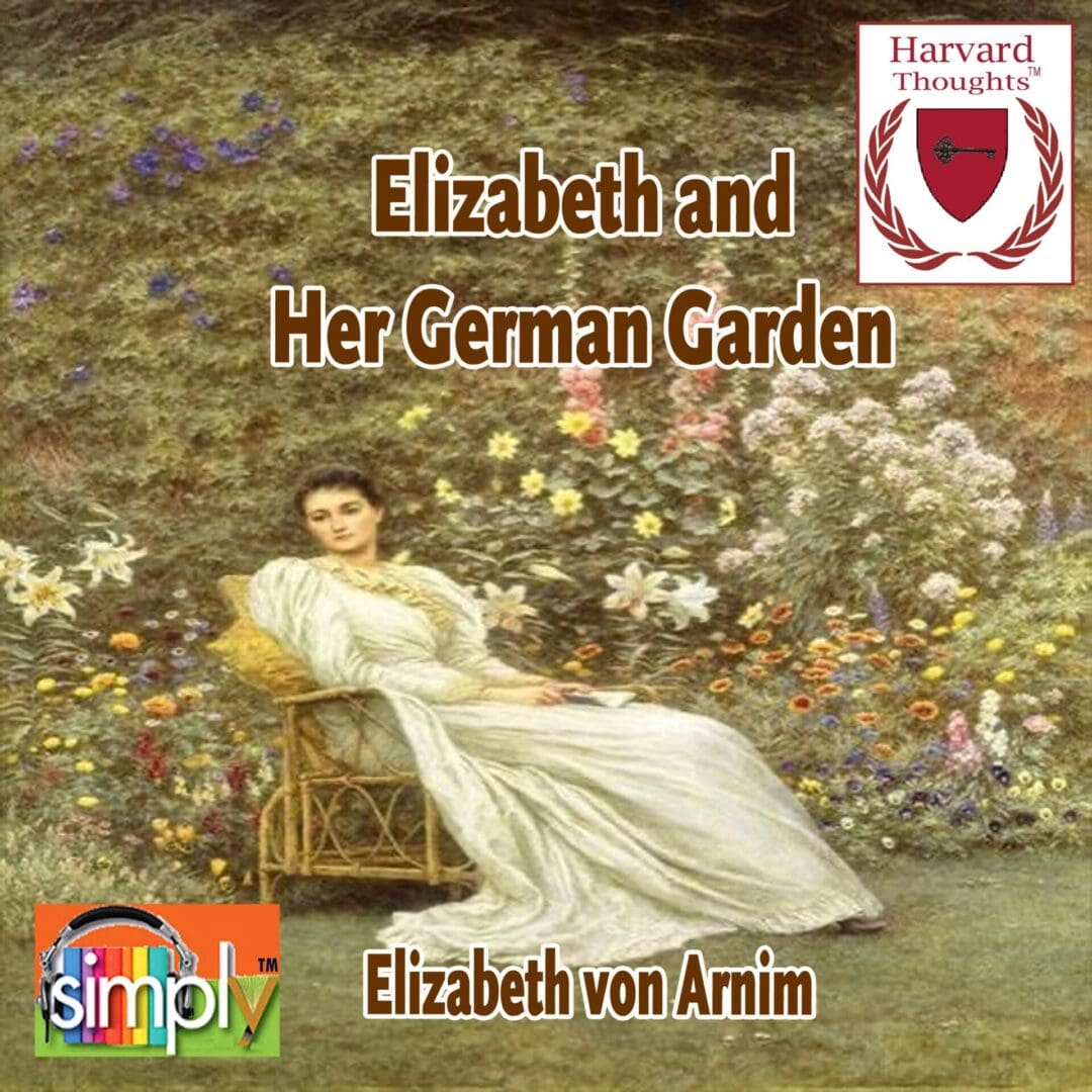 Elizabeth and Her German Garden