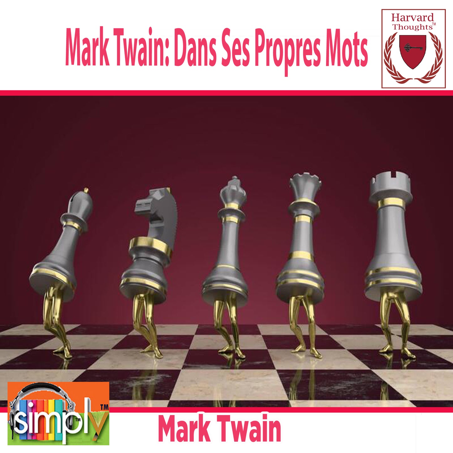 Mark Twain: Dans Ses Propres Mots - French ebook