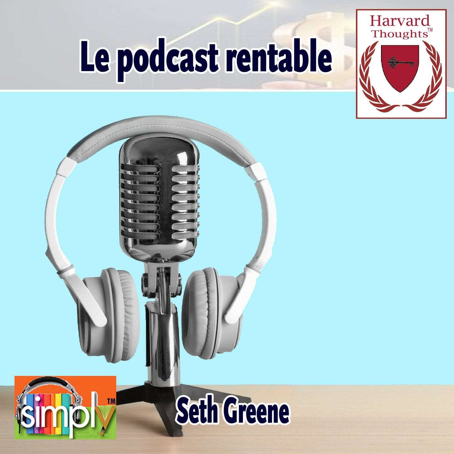 Le podcast rentable - French ebook