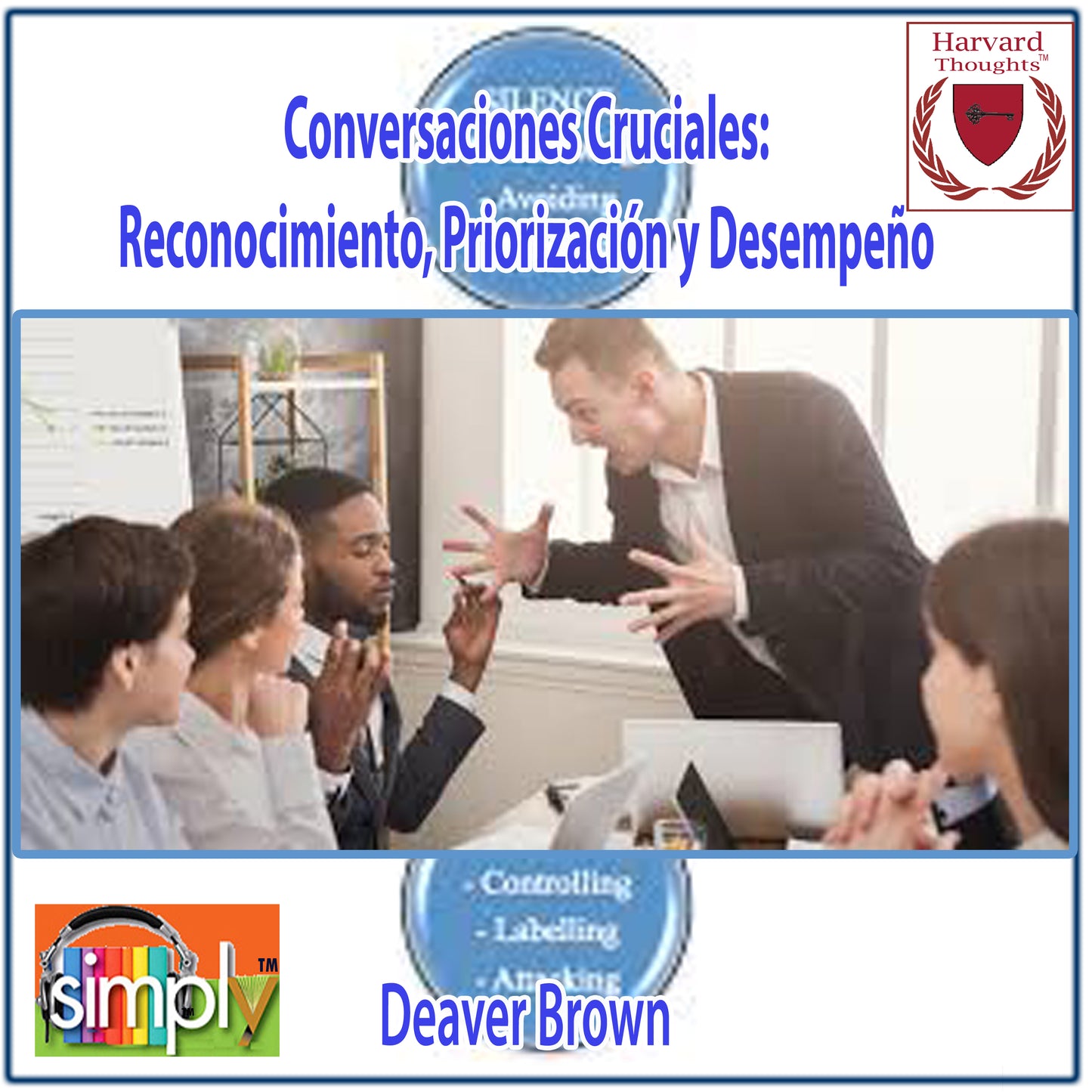 Conversaciones Cruciales: Reconocimiento, Priorización y Desempeño - Spanish ebook