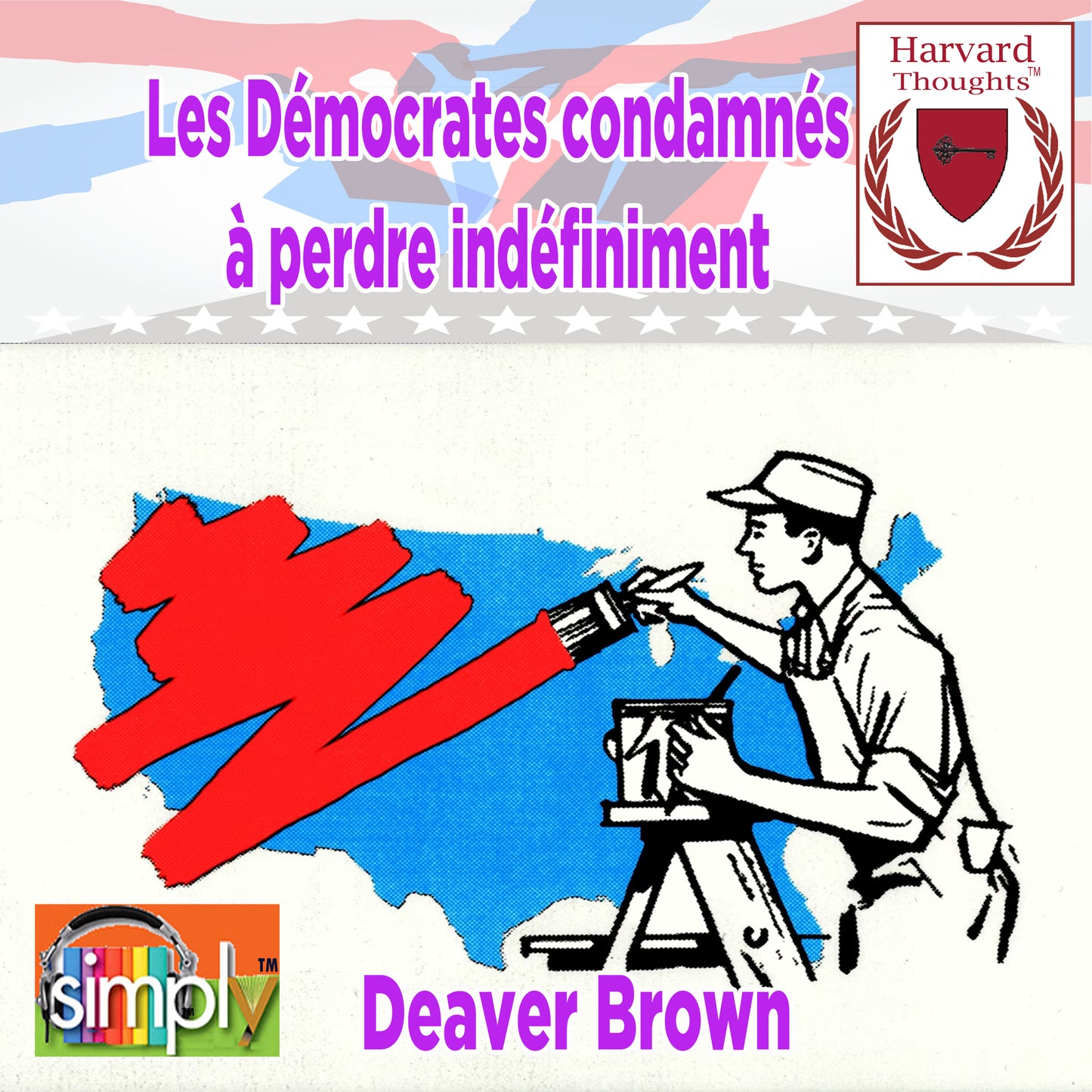 Les Démocrates condamnés à perdre indéfiniment - French ebook