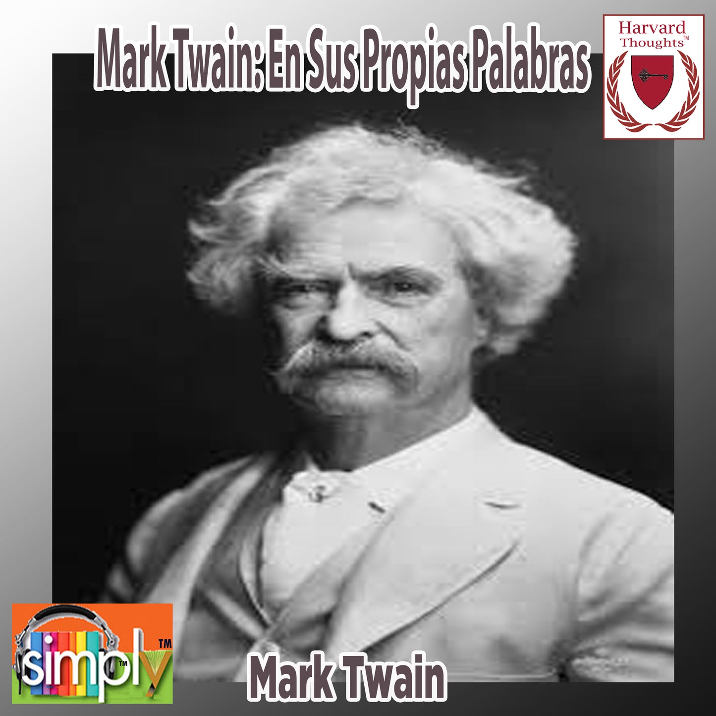 Mark Twain: En Sus Propias Palabras - Spanish ebook
