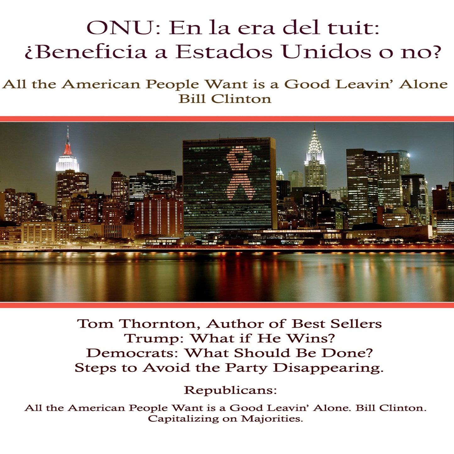 ONU: En la era del tuit: ¿Beneficia a Estados Unidos o no? - Spanish ebook