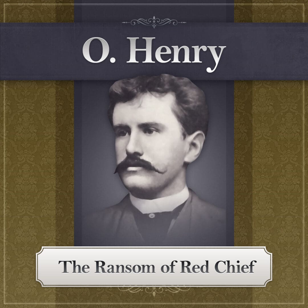 Ransom of Red Chief by O'Henry