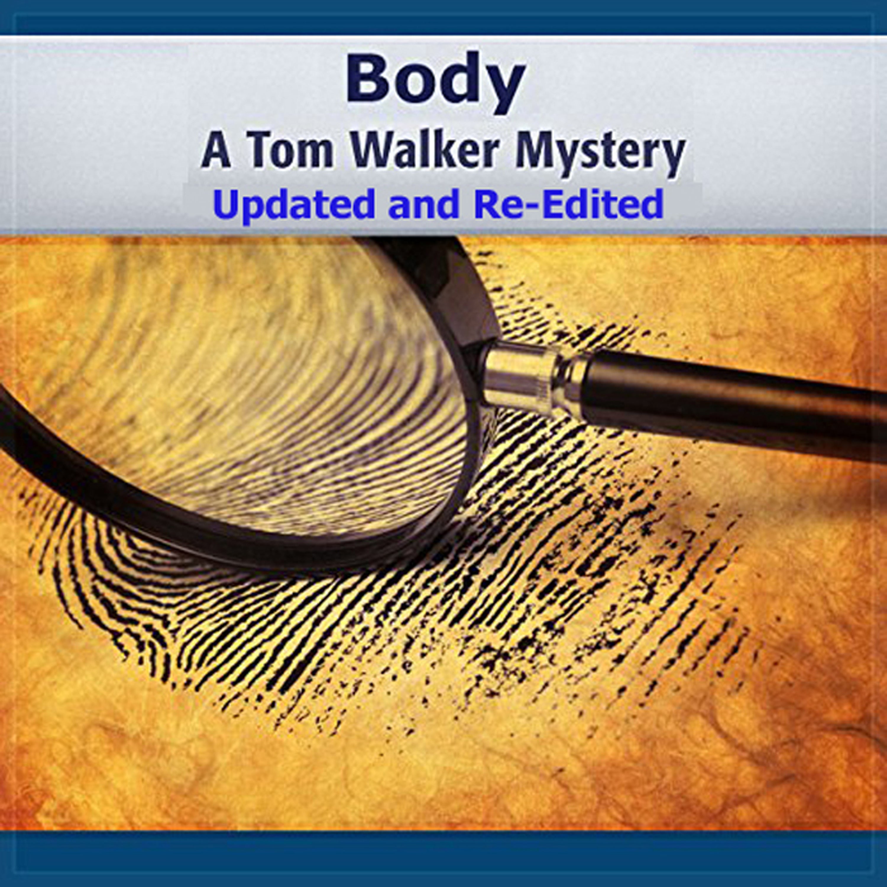 Body, Too Many Bodies 3rd Tom Walker Murder Mystery - eBook