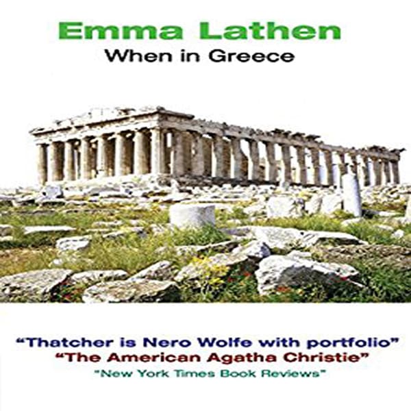 When in Greece an Emma Lathen Wall Street Murder Mystery - ebook