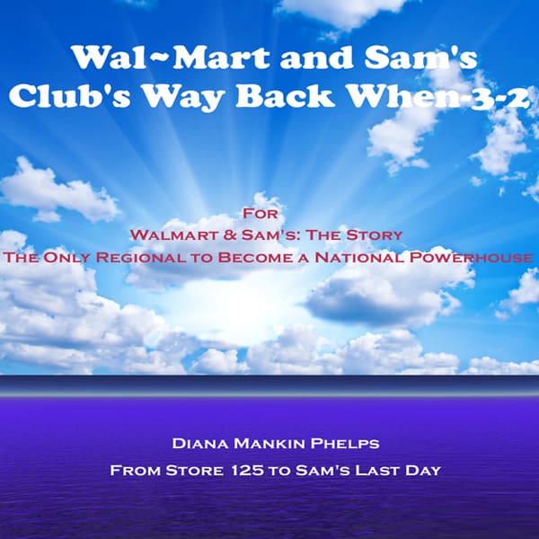 Walmart and Sam's Became National Retail Powerhouses from an Insider - eBook