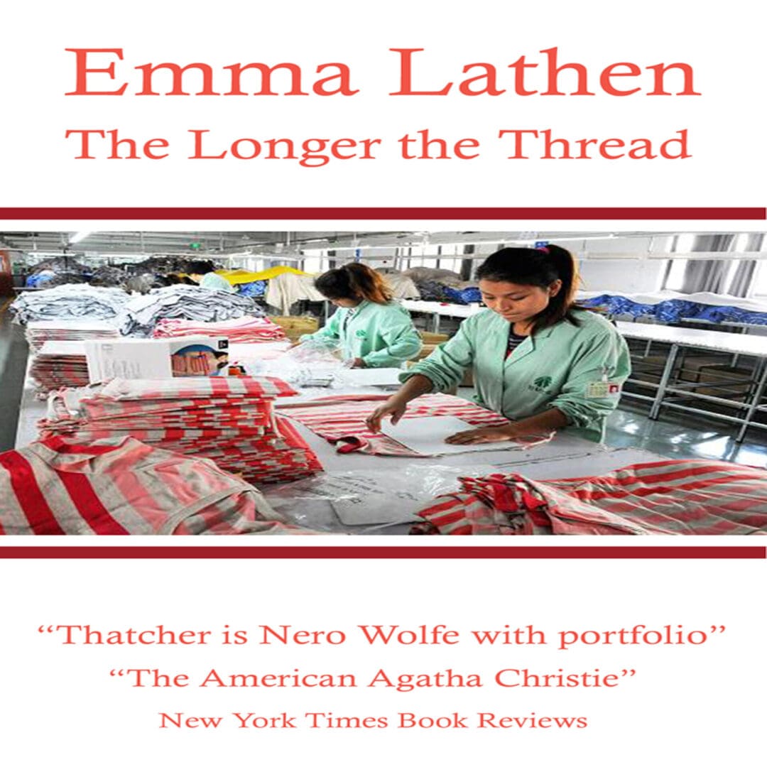 The Longer the Thread 13th Emma Lathen Wall Street Murder Mystery