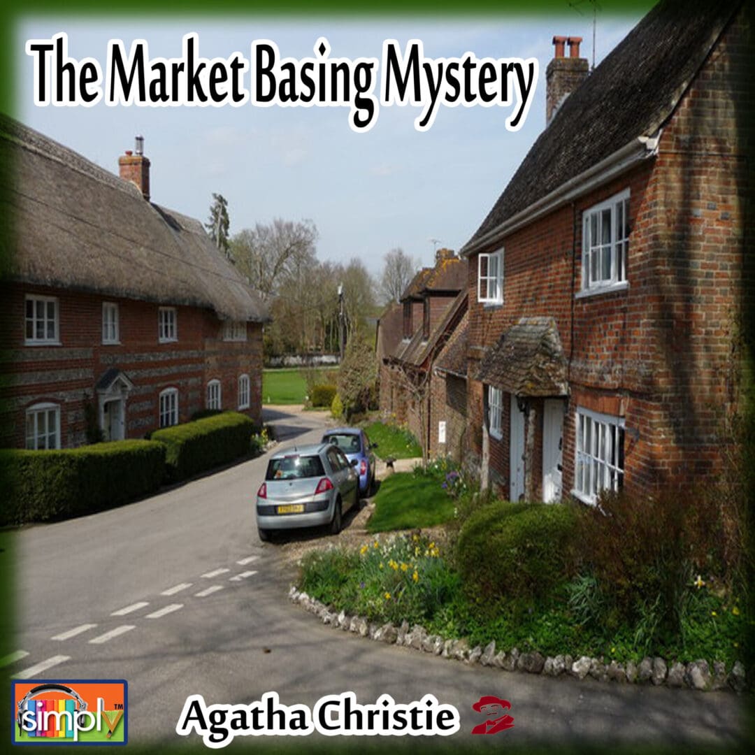 The Market Basing Mystery is an Agatha Christie Poirot Story in an American Voice