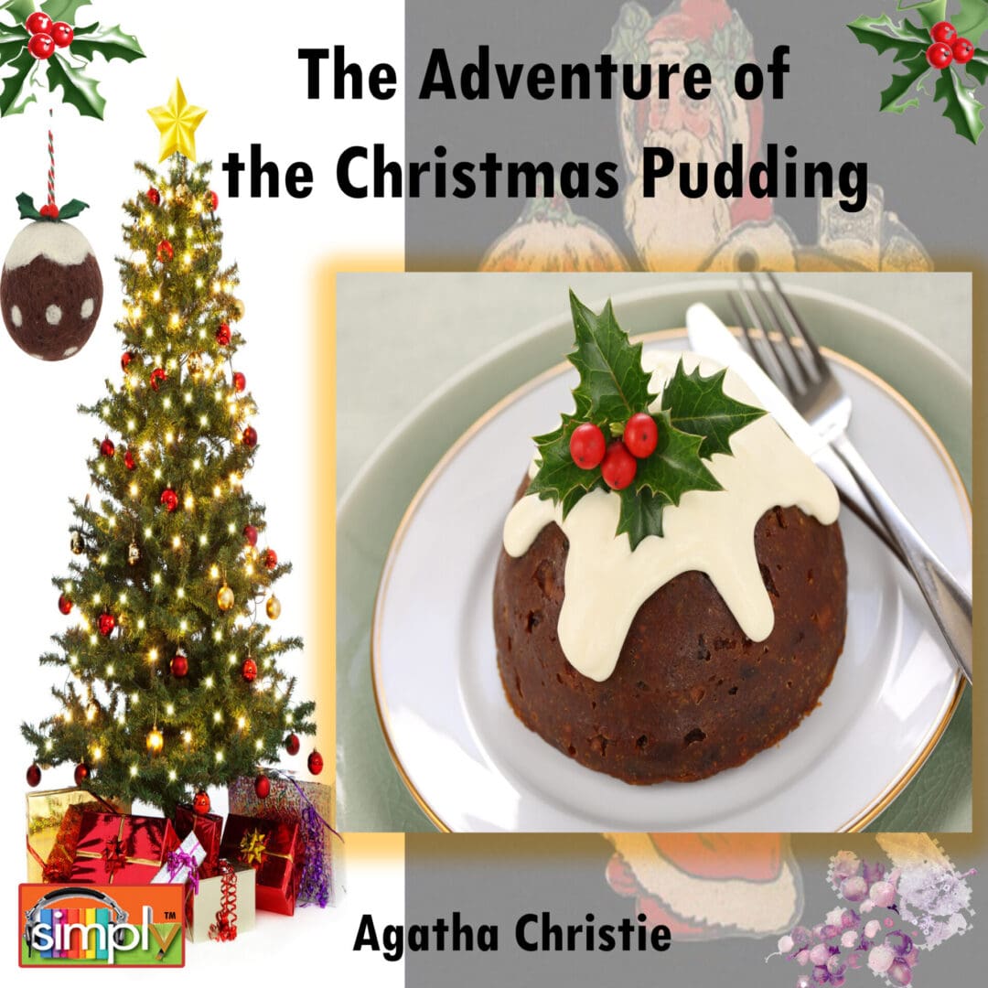 The Adventure of the Christmas Pudding is an Agatha Christie Poirot Story in an American Voice