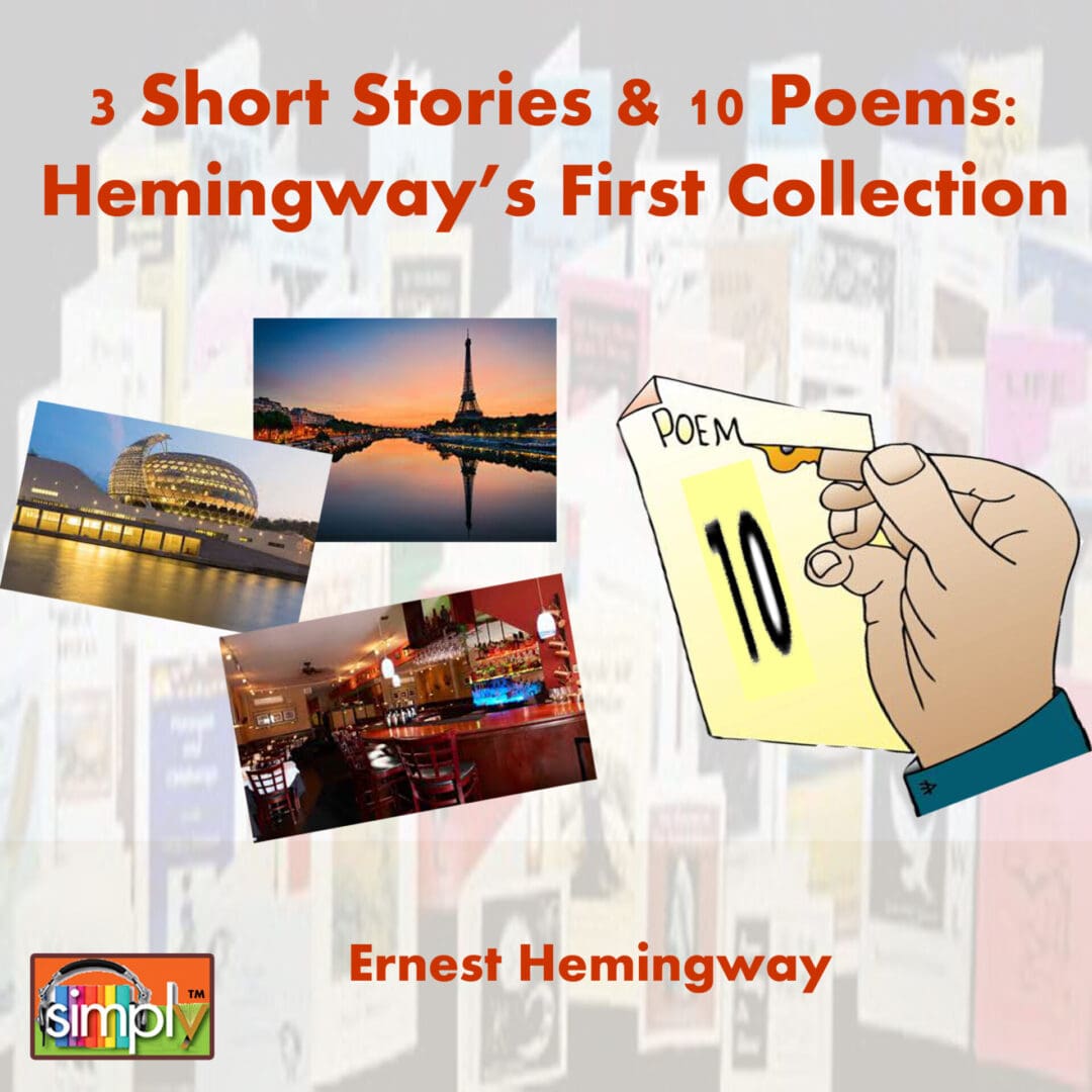 Hemingway 3 Short Stories and 10 Poems