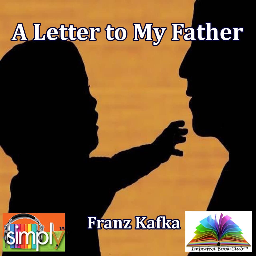 Letter to His Father is a Kafka Story