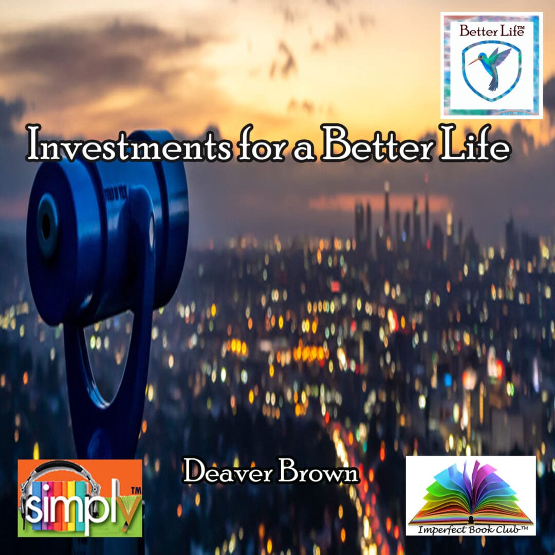 Investments for a Better Life - eBook