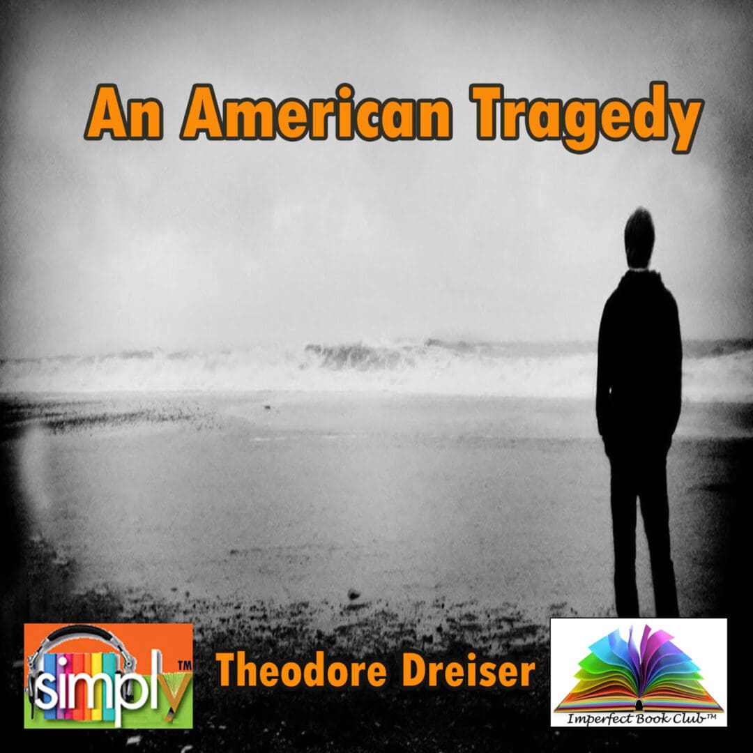 An American Tragedy by Theodore Dreiser