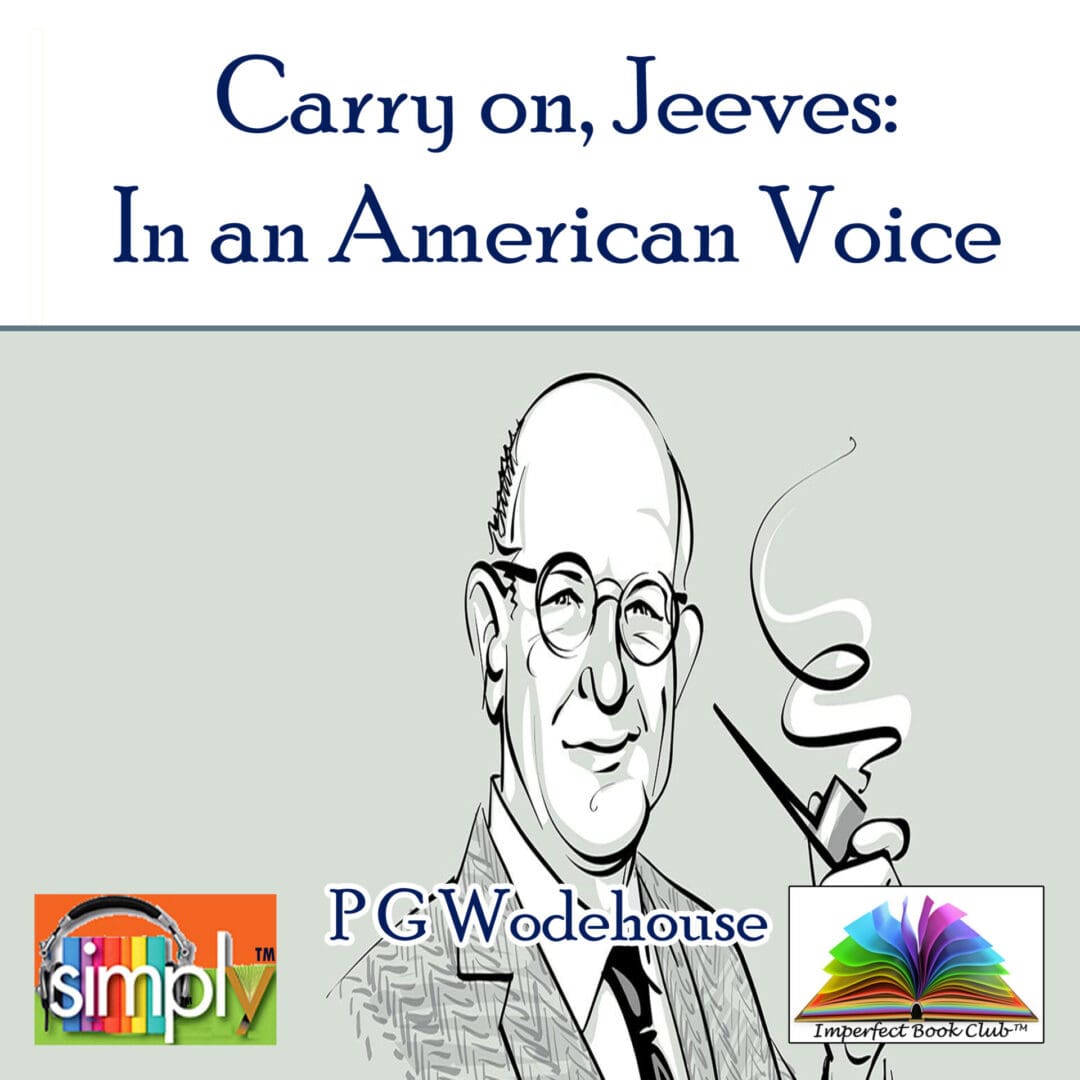 Carry on Jeeves is 2nd in the Series in an American Voice