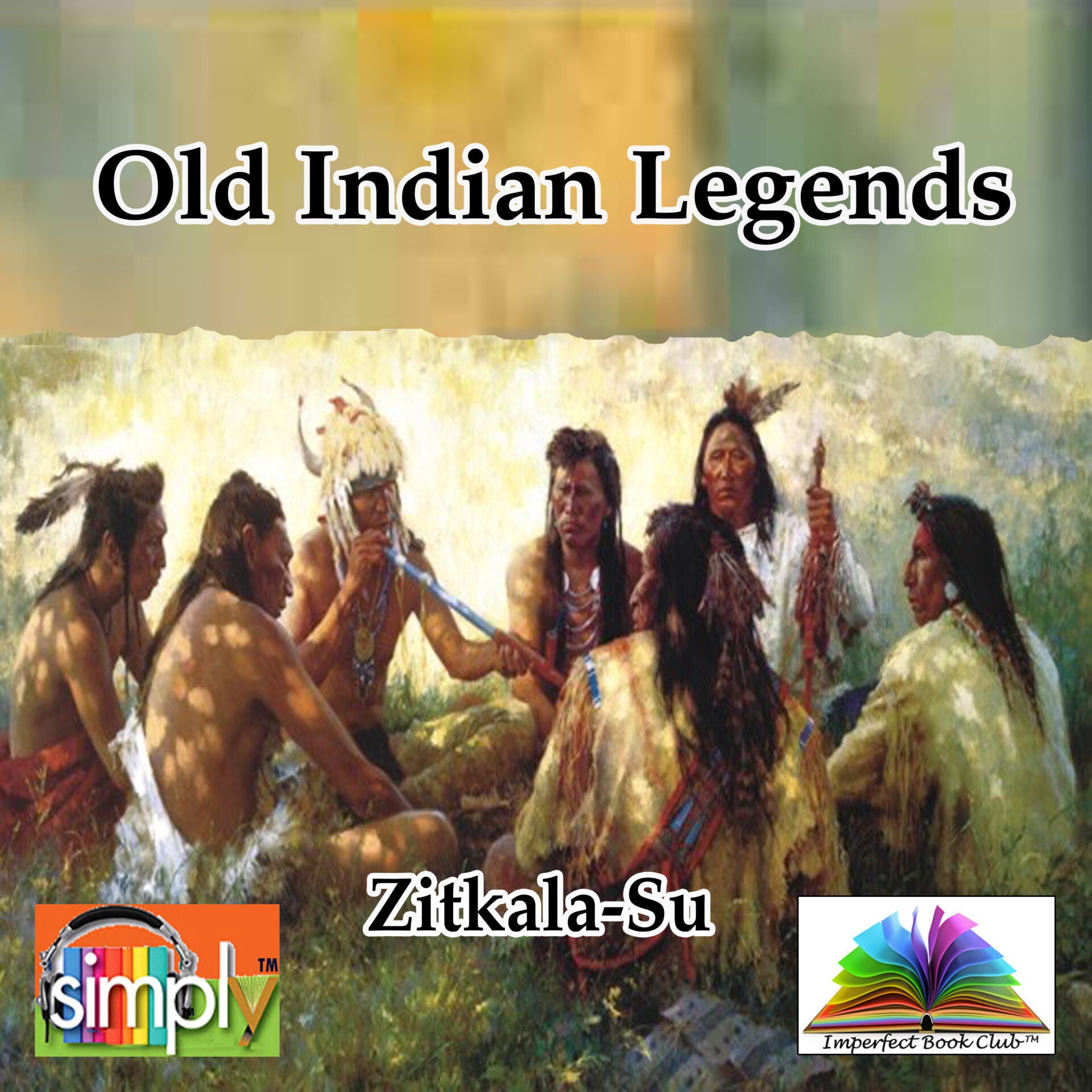 Old Indian Legends