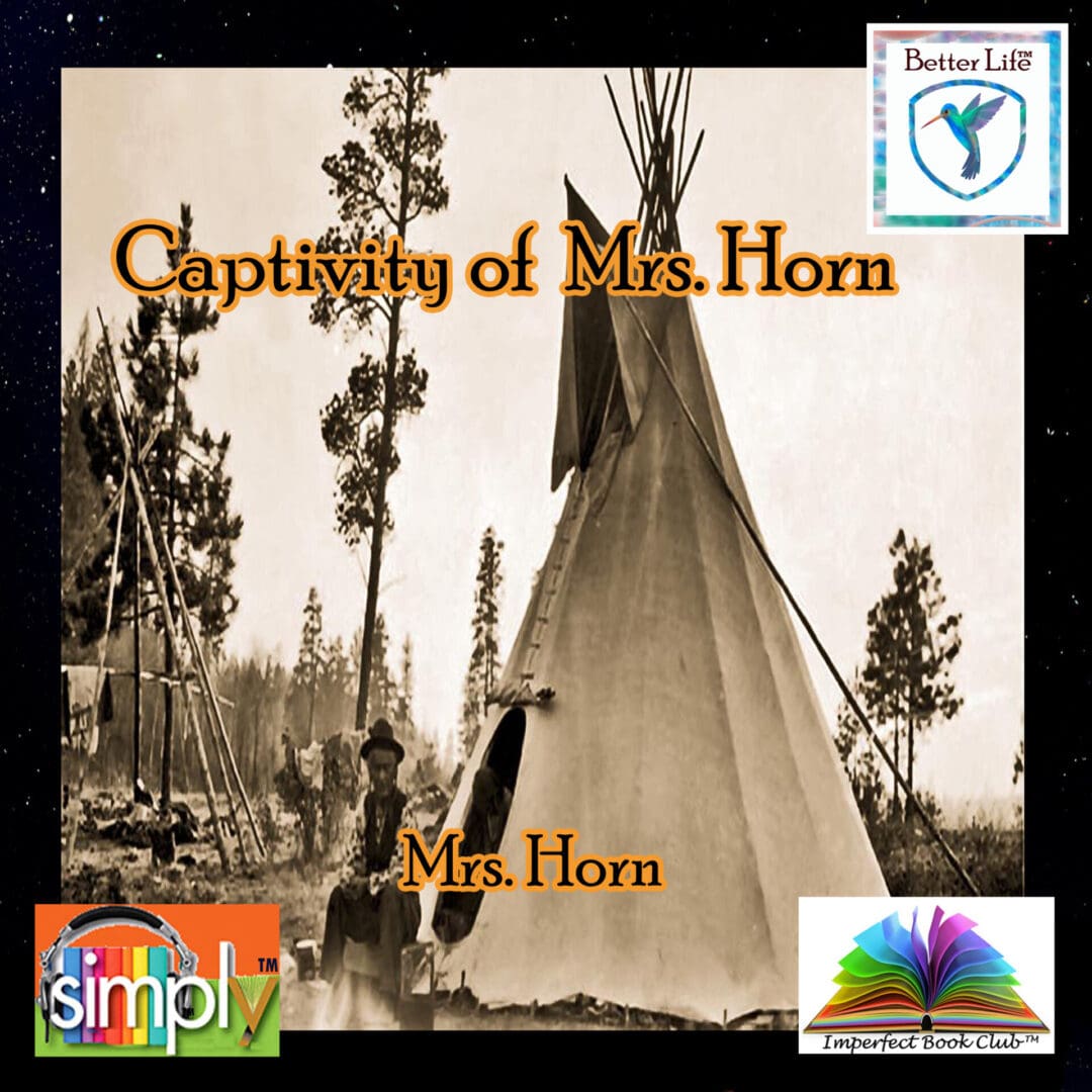 Captivity of Mrs. Horn told by a White Woman Captured by Indians - ebook