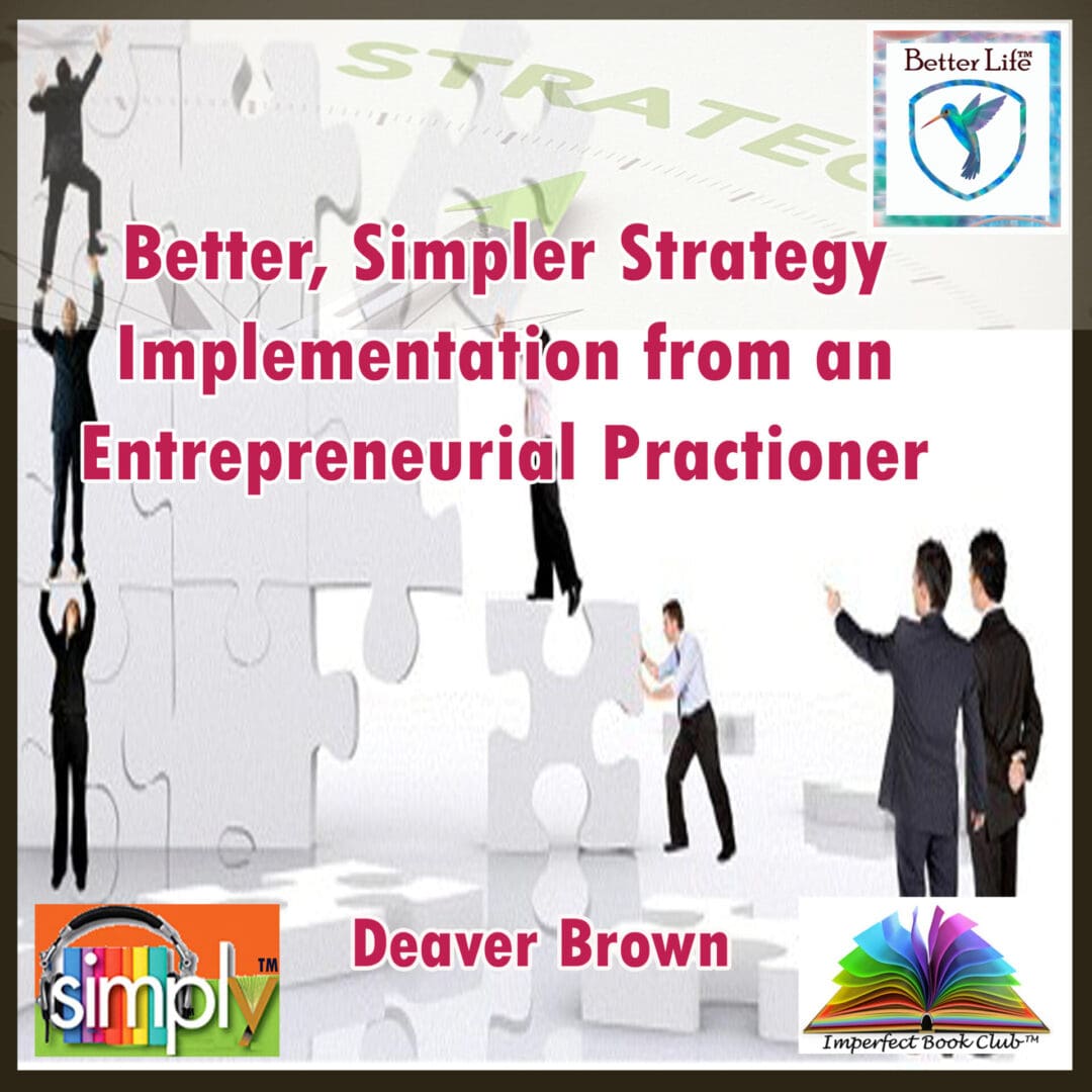 Better Simpler Strategy with Implementation Advice - ebook