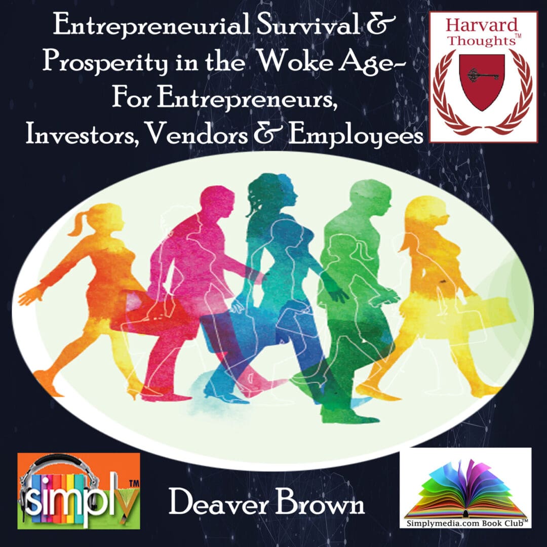 Entrepreneurial Survival and Prosperity in the Woke Age - ebook