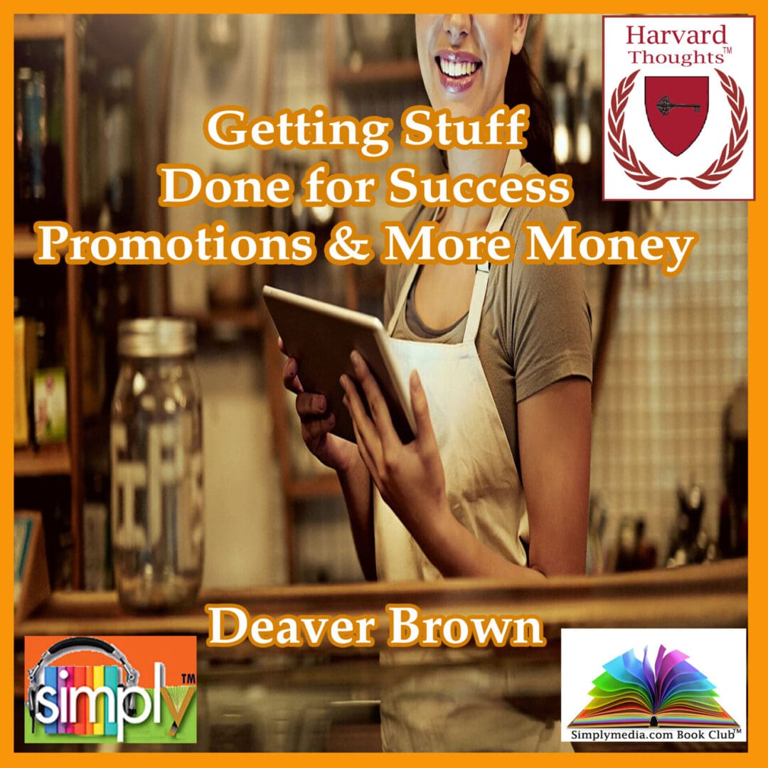 Getting Stuff Done for Success-Promotions & More Money - ebook