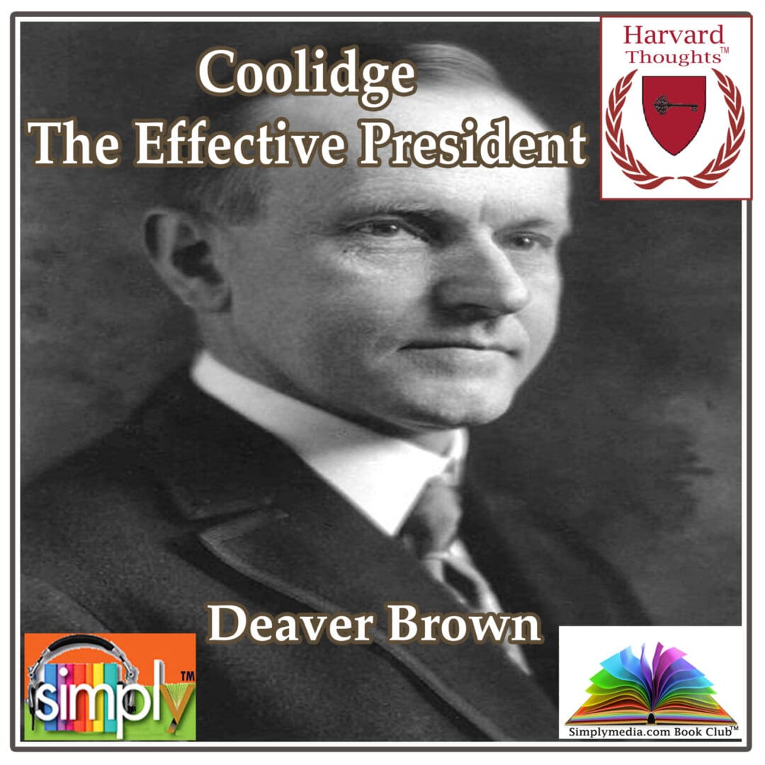 Coolidge was the Effective President - ebook