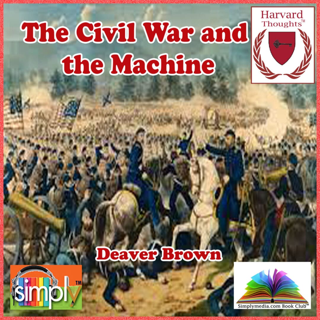 The Civil War and the Machine