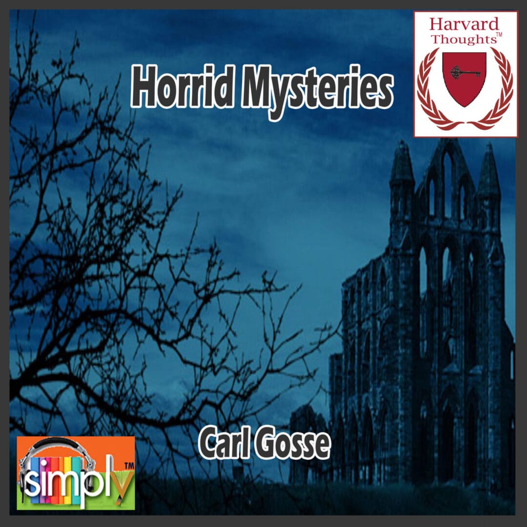 Horrid Mysteries as an Historical Gothic Romance