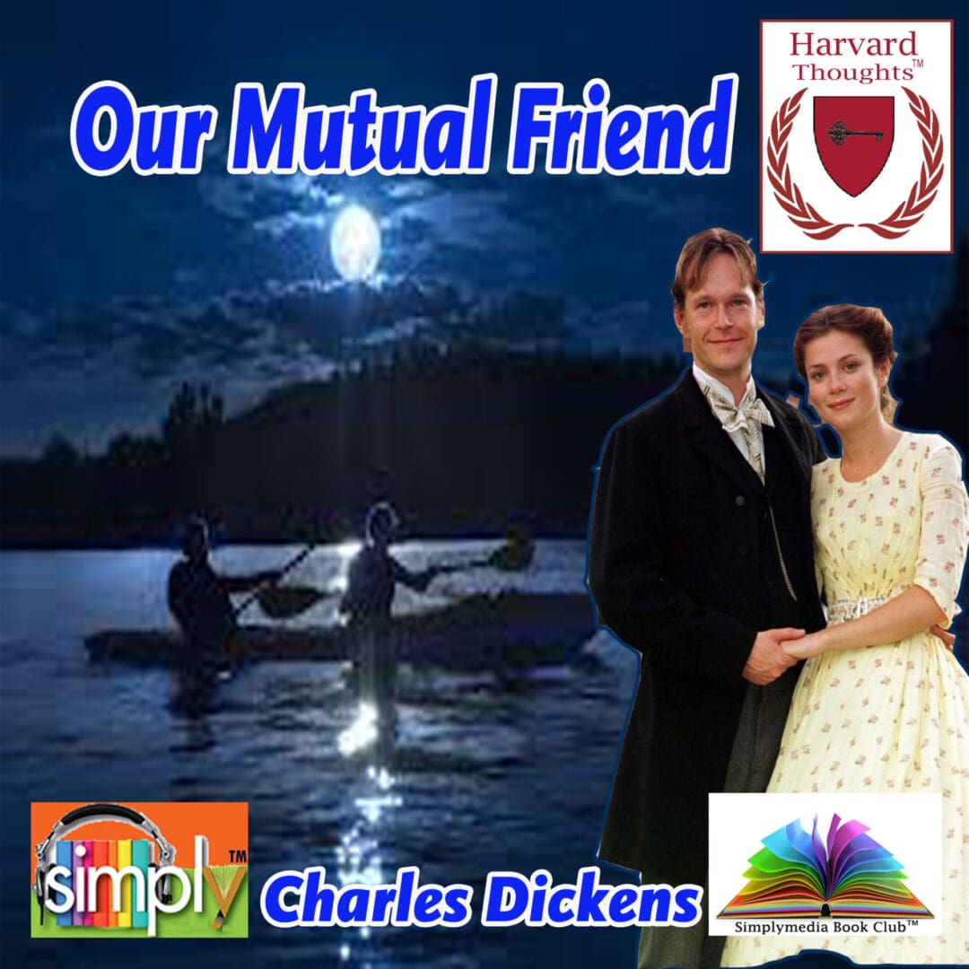 Our Mutual Friend - Audio