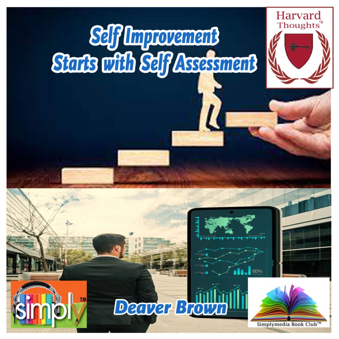 Self Improvement Starts with Self Assessment - Audio