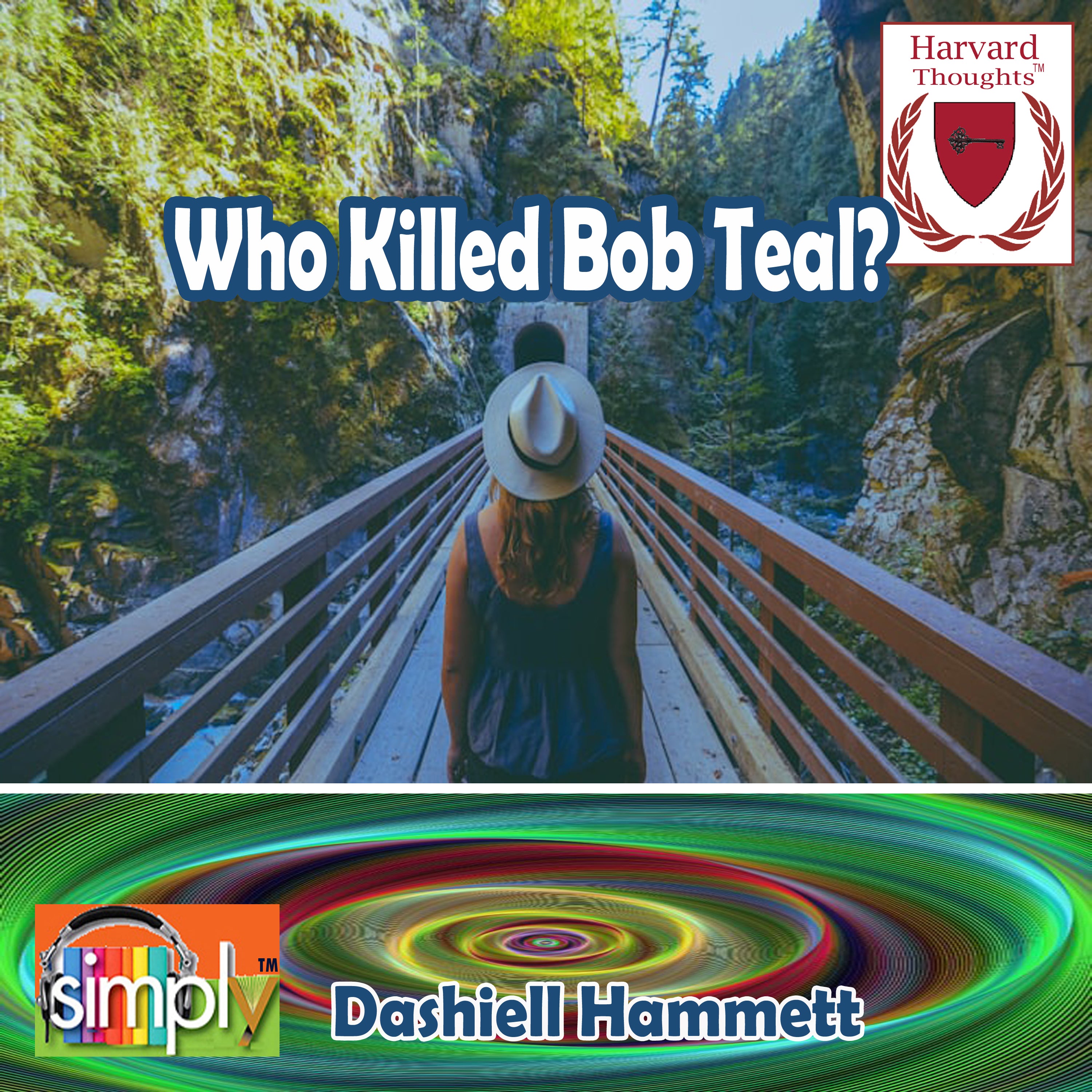 Who Killed Bob Teal?