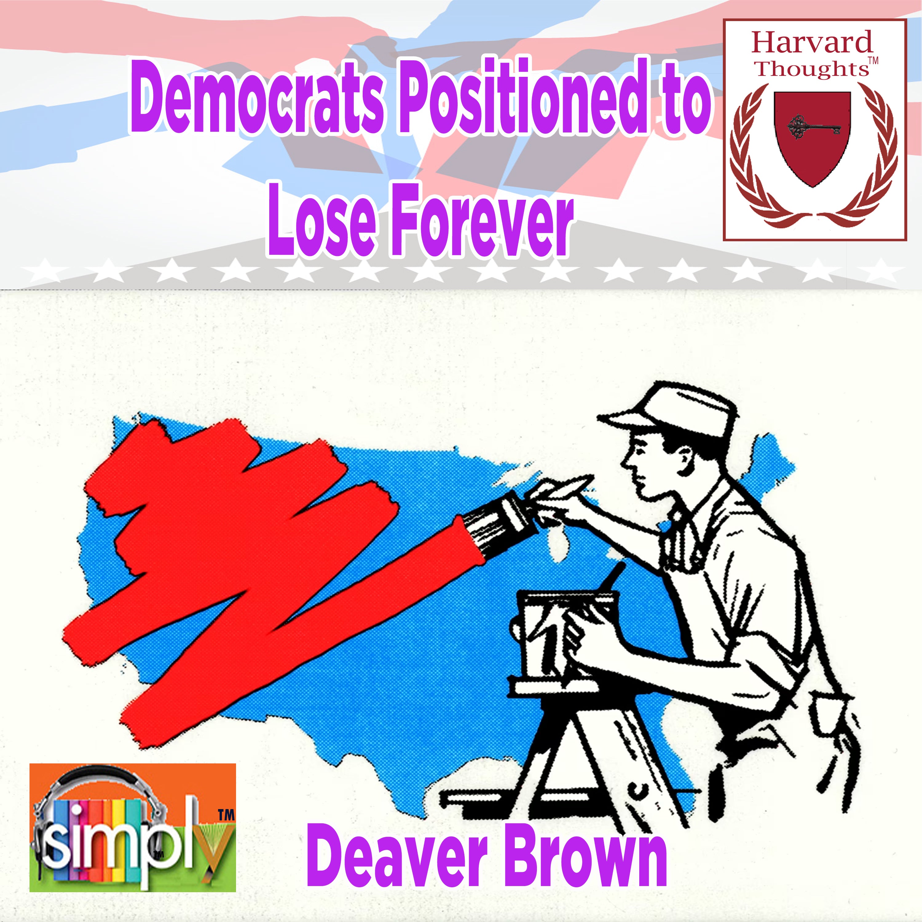 Democrats Positioned to Lose Forever