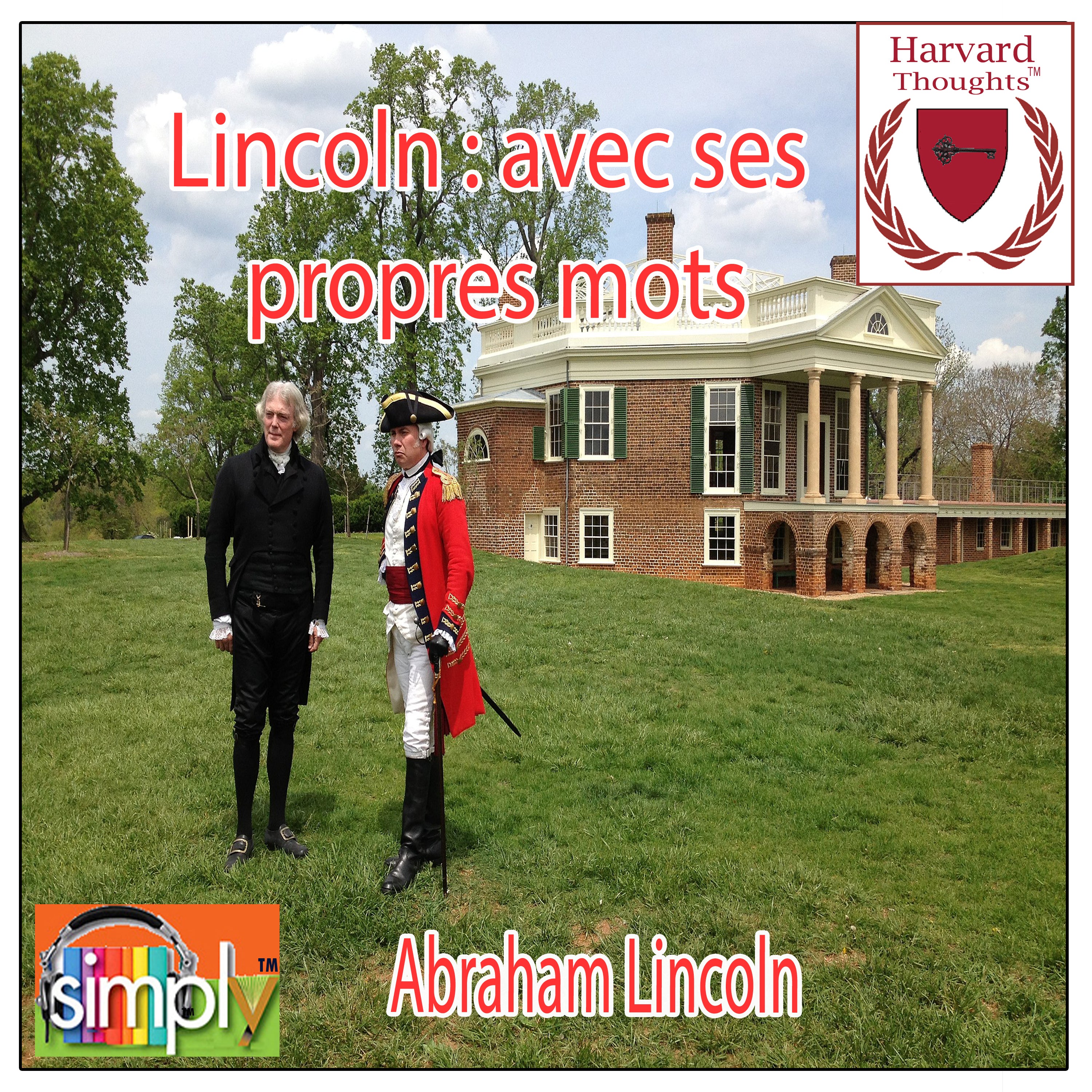 Lincoln : avec ses propres mots - French ebook