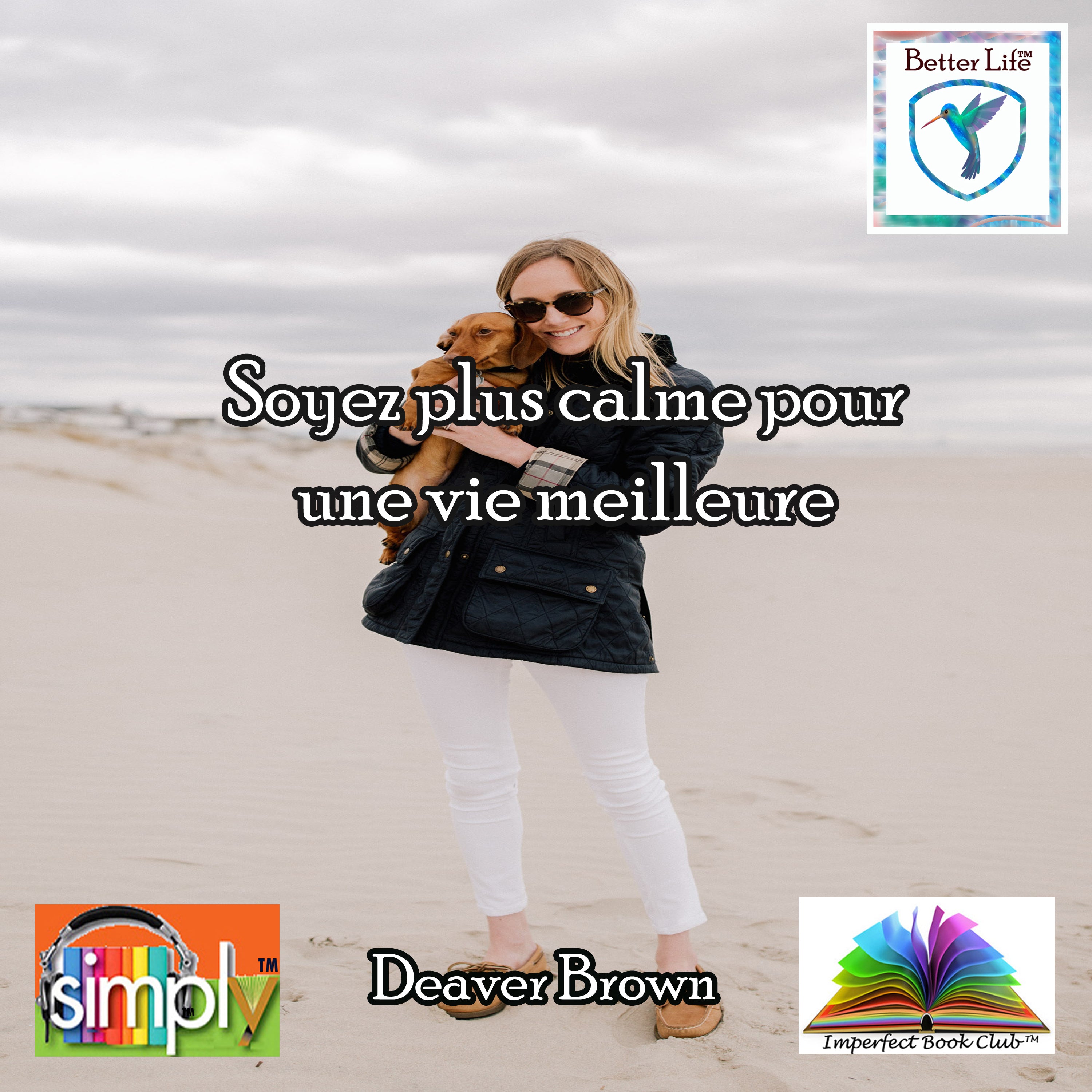 Soyez plus calme pour une vie meilleure - French ebook