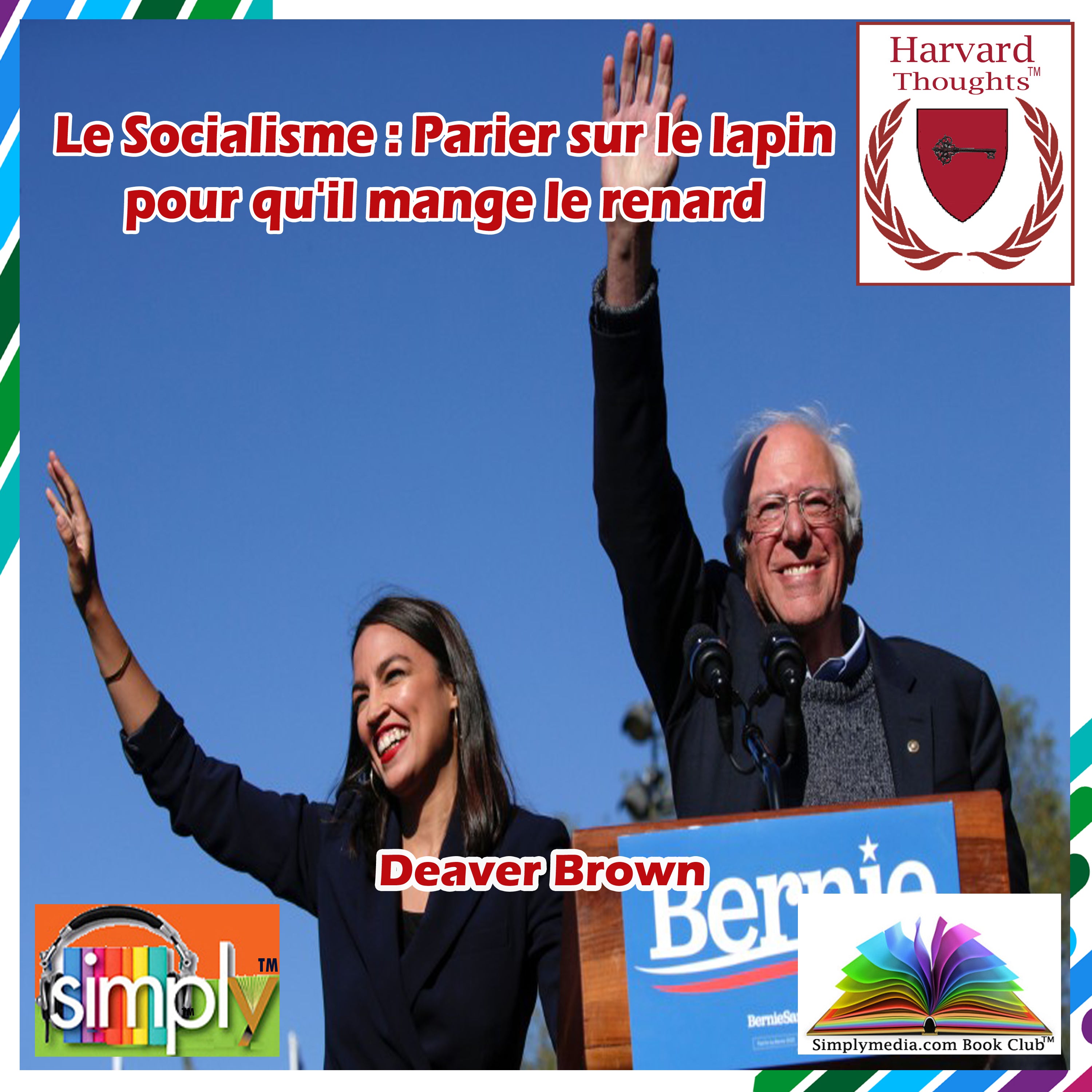 Le Socialisme : Parier sur le lapin pour qu'il mange le renard - French ebook