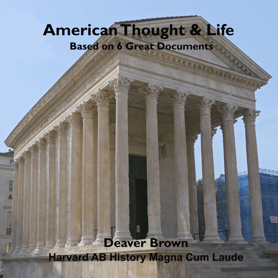 American Thought and Life was Built on Ancient Hebrew, Greek and Roman Foundations