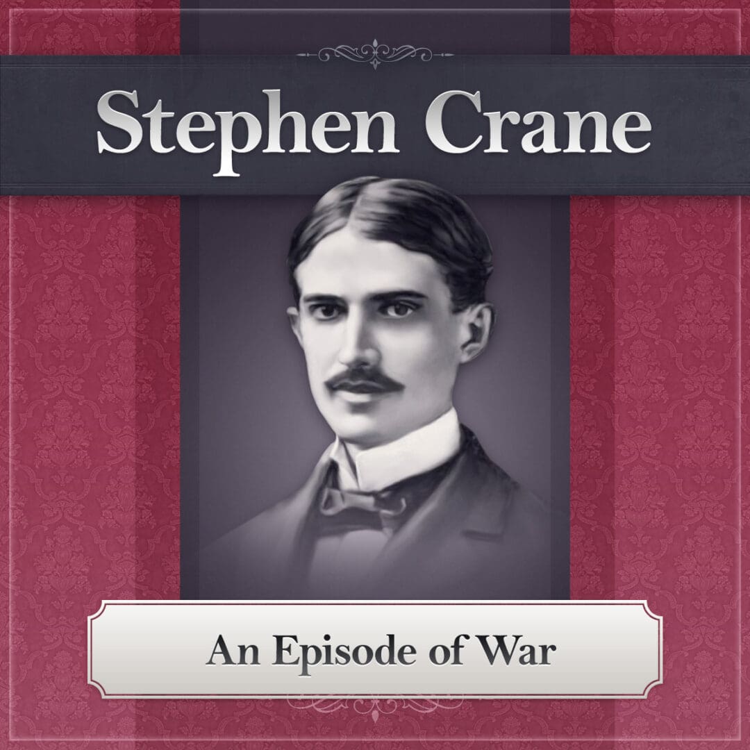 Episode in War by Stephen Crane