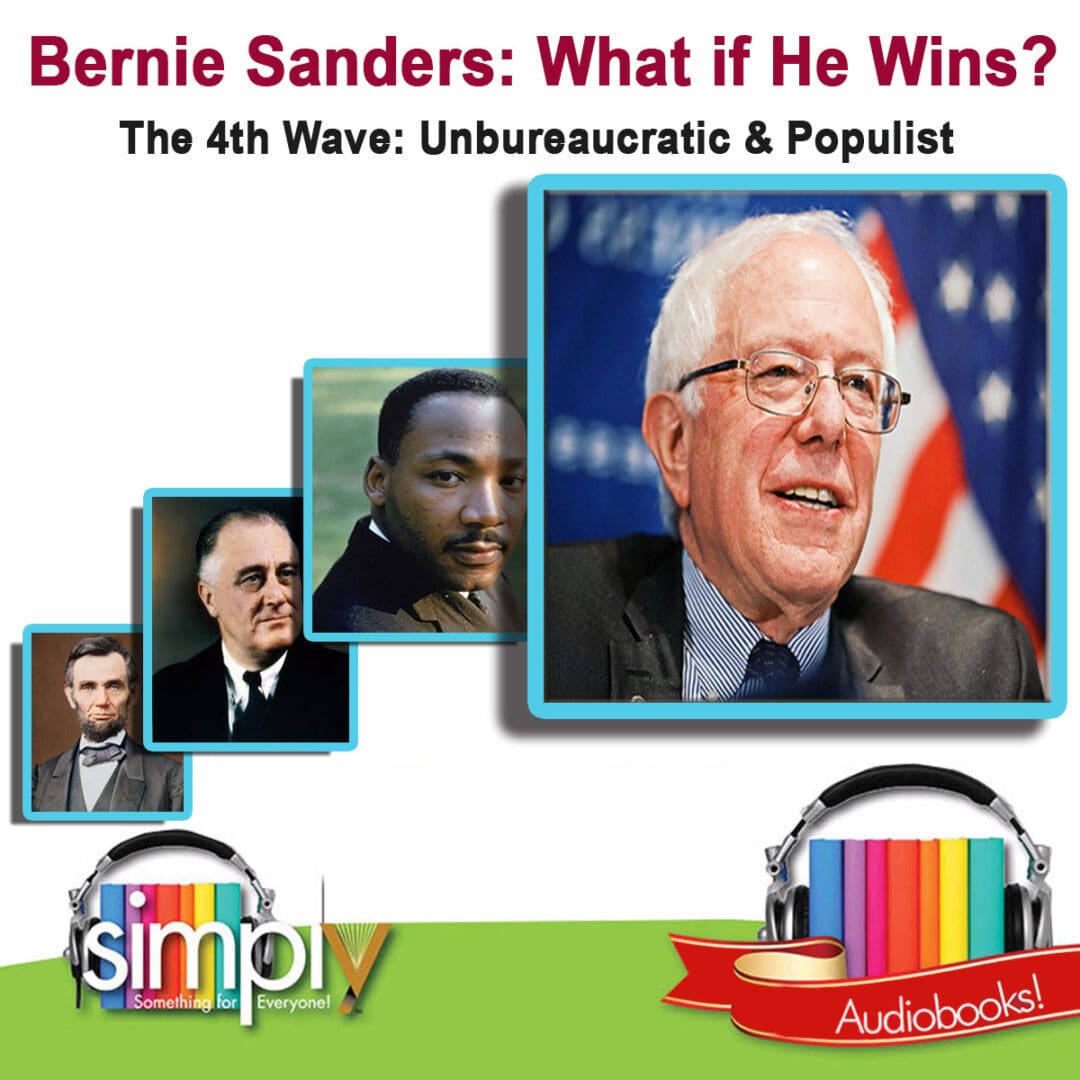 Bernie Sanders What if He Wins - eBook