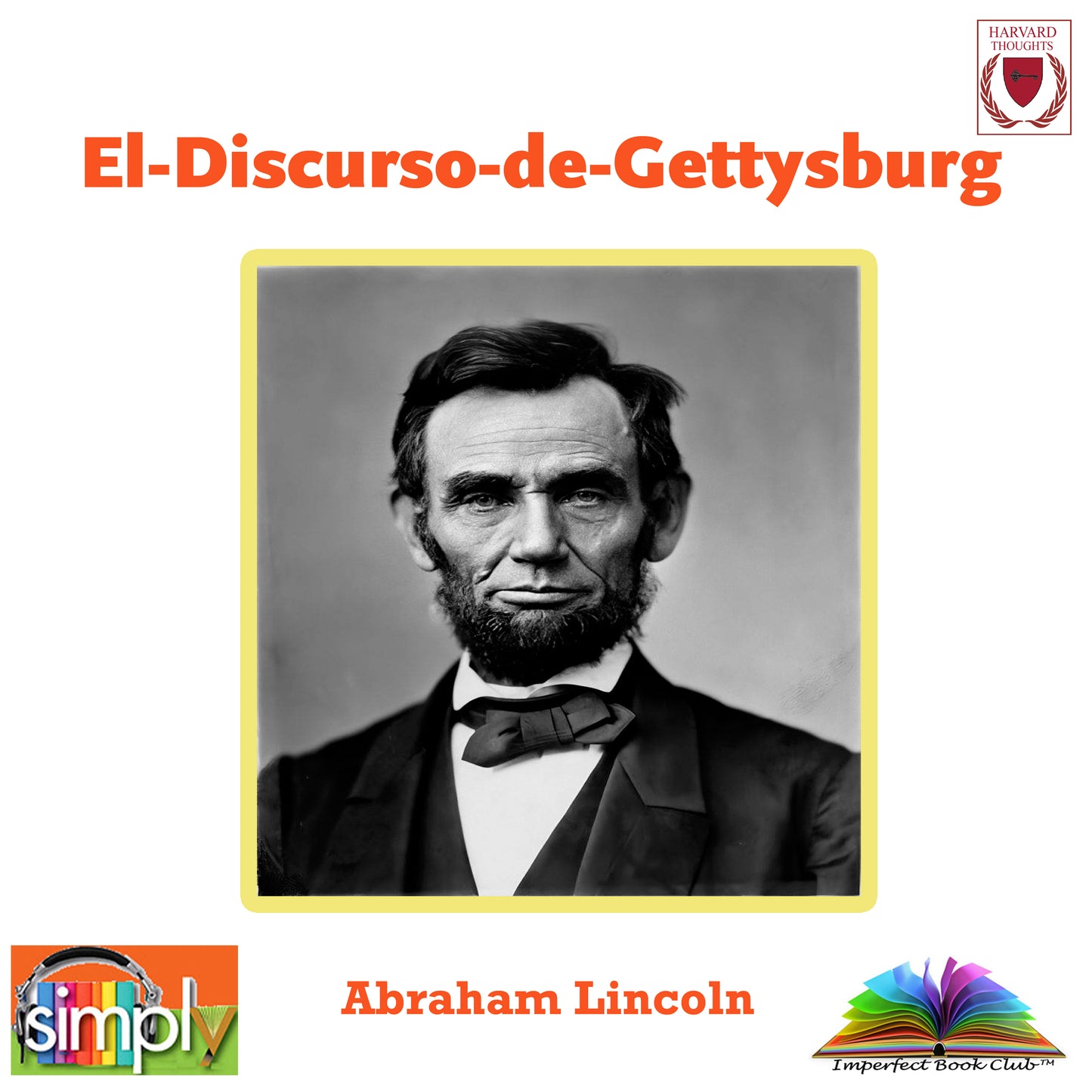 El Discurso de Gettysburg - Spanish ebook
