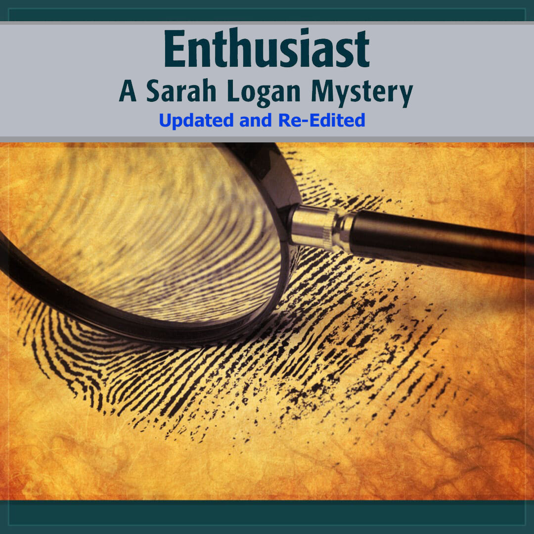 Enthusiast A Sarah Logan Mystery - eBook