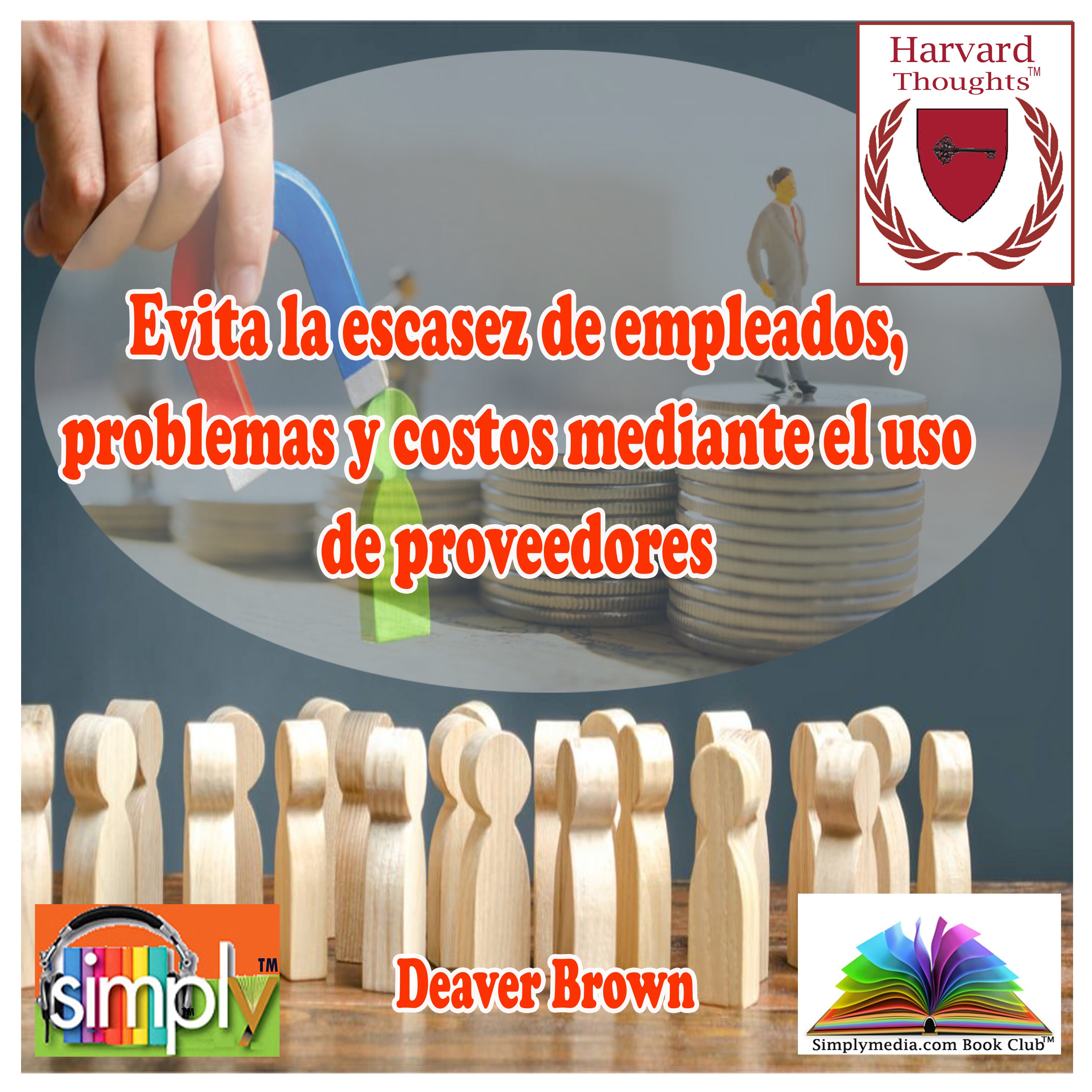 Evita la escasez de empleados, problemas y costos mediante el uso de proveedores - Spanish ebook
