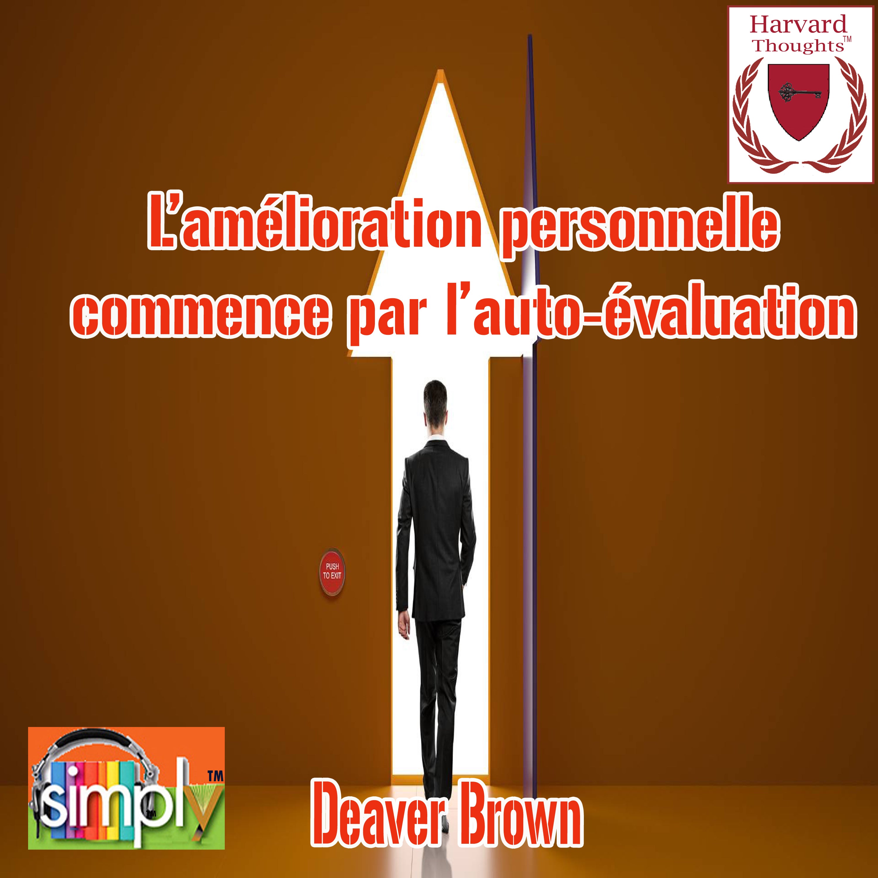 L'amélioration personnelle commence par l'auto-évaluation - French ebook