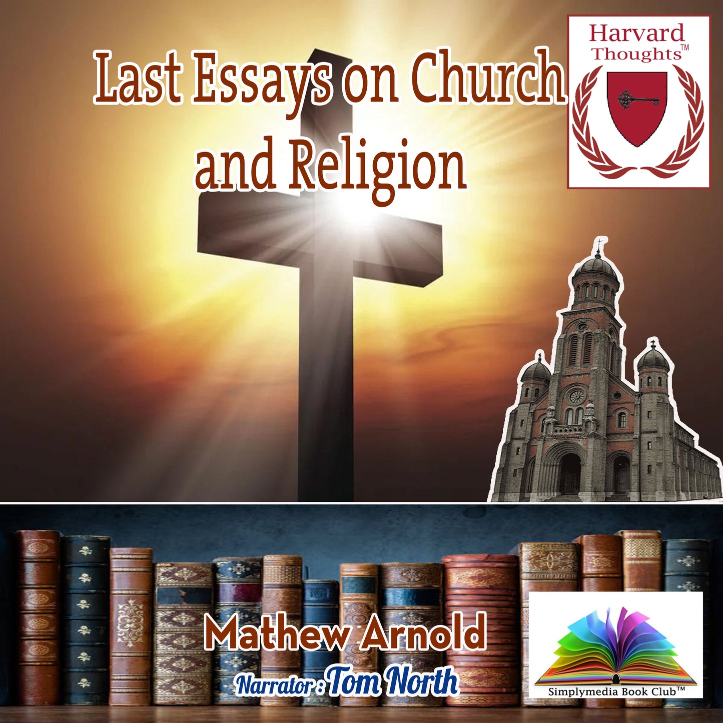 Last Essays on Church and Religion - eBook