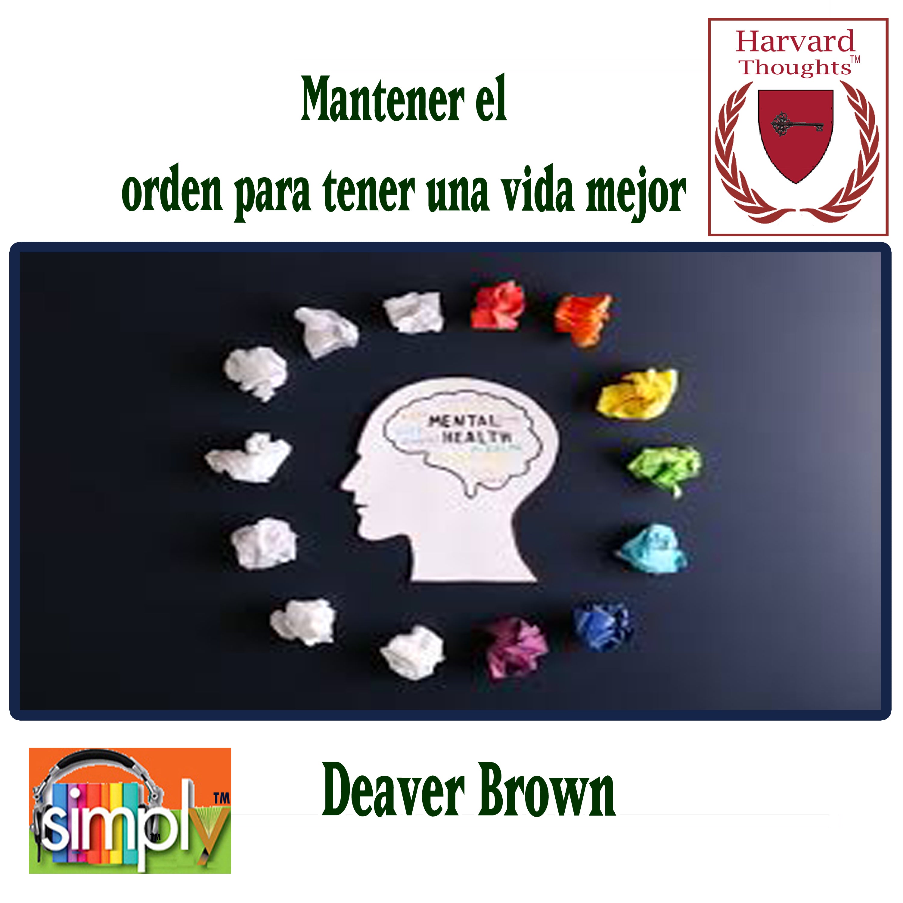 Mantener el orden para tener una vida mejor - ebook