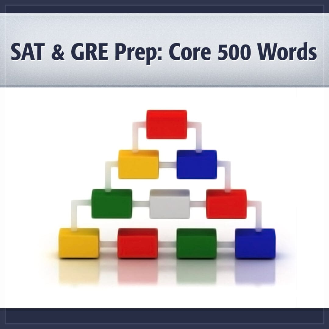 SAT & GRE Prep Core 500 Words