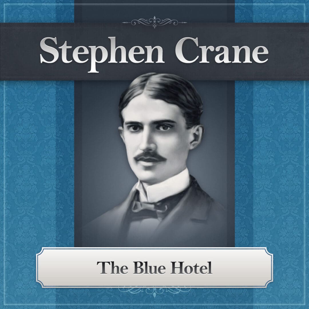 Blue Hotel by Stephen Crane