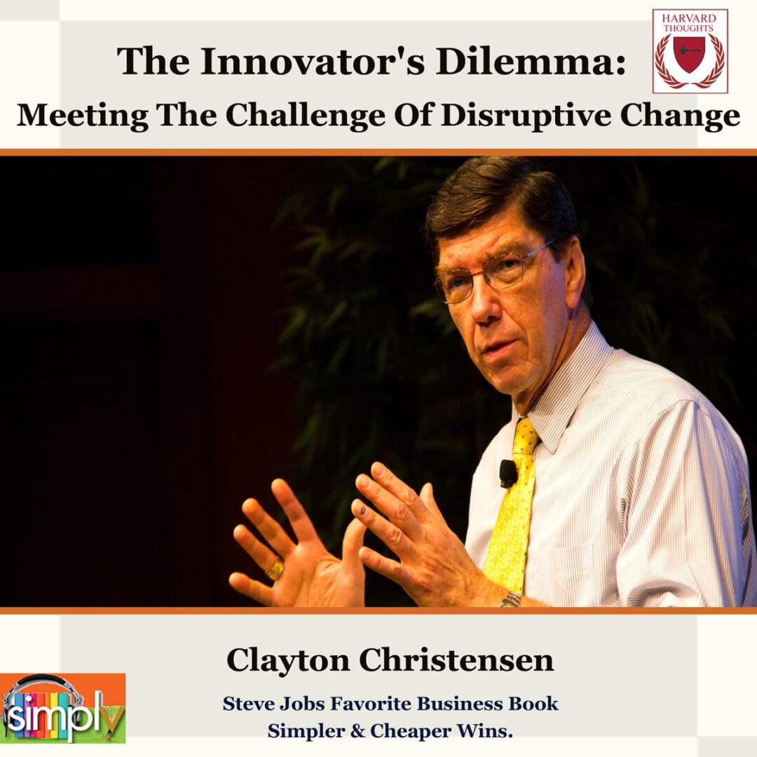 The Innovator's Dilemma-Meeting the Challenge of Disruptive Change